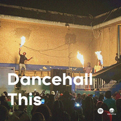 NEW DANCEHAL 2024 OFFICIAL <<UPDATED: April 26>> #DANCEHALLTHIS