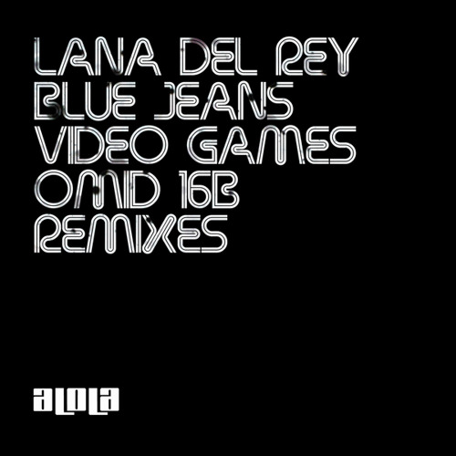 Stream Lana Del Rey | Listen to Blue Jeans (Omid 16B Remixes) playlist  online for free on SoundCloud
