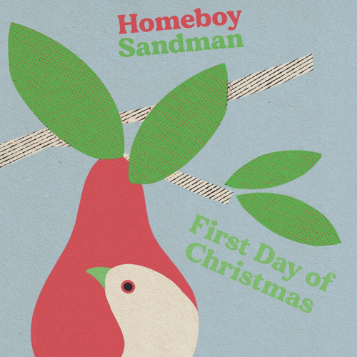stream-first-day-of-christmas-by-homeboysandman-listen-online-for