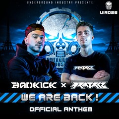 Badkick & Fratakz - Underground Industry - We Are Back Anthem [UIR026]