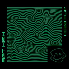 Oliverse - Get High (KOZA Flip)