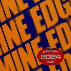 Amine Edge 2024 Sets
