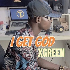 XGREEN_I Get God - Output - Stereo Out.wav