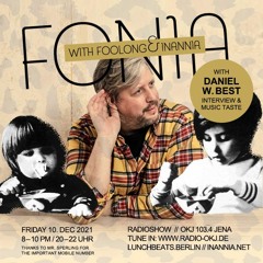 Fonia Radioshow - Session 60 (Guest:  Daniel W. Best)