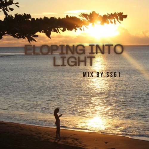 Eloping Into Light 2023 - 12 - 04