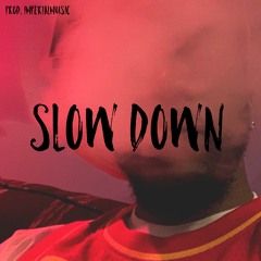 Zabo Gotti - Slow Down (prod. ImperialMusic)