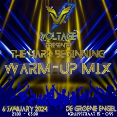 VOLTAGE: THE HARD BEGINNING WARM-UP MIX