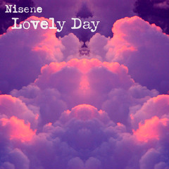 Lovely Day (Original Mix)
