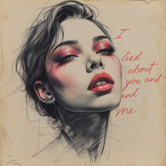 I lied