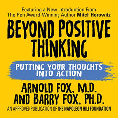 [Read] KINDLE 📧 Beyond Positive Thinking by  Arnold Fox M.D.,Barry Fox Ph.D.,Stephen