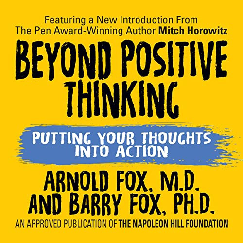Get KINDLE ✔️ Beyond Positive Thinking by  Arnold Fox M.D.,Barry Fox Ph.D.,Stephen Vi
