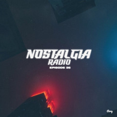 Nostalgia Radio Ep. 35 (The Groove)