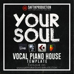 Your Soul - Vocal Piano House Template for Cubase