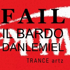FAIL - feat.: IL BARDO