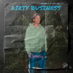 DIRTY BUSINESS (prod. by paşa)