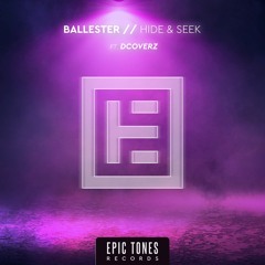 Ballester ft. Dcoverz - Hide & Seek