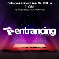 Dalmoori & Ryota Arai vs. RillLua - In Orbit (Dalmoori & RillLua Mix)