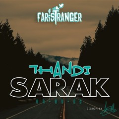 Thandi Sarak - Faristranger