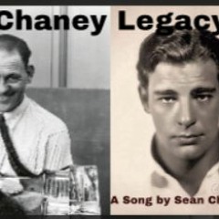 Lon Chaney Legacy