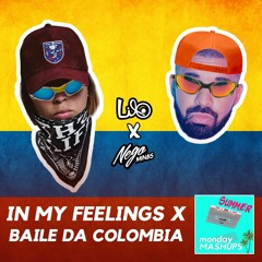 In My Feelings X Baile da Colombia (MASHUP feat. Nego Minas)