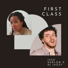 First Class (DJ Jazzy Remix)