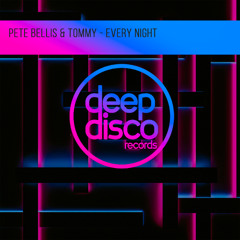 Pete Bellis & Tommy - Every Night