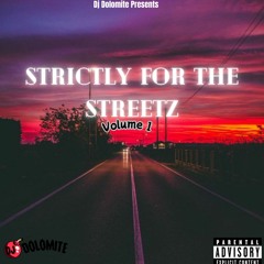 Strictly For The Streetz : Vol. I (Mix)