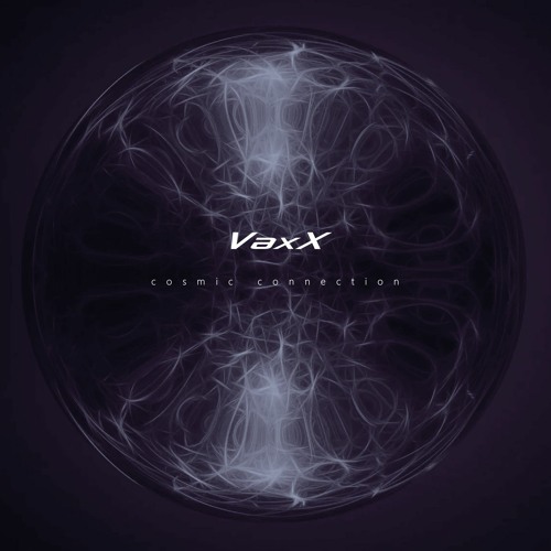 VaxX - Cosmic Connection