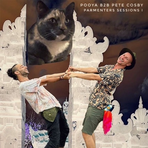 Pooya B2b Pete Cosby // Parmenters Sessions I