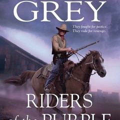 DOWNLOAD PDF Riders of the Purple Sage