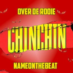 Ronnie Flex Feat. Antoon & Lil Kleine - Chin Chin [Over De Rooie & NameOnTheBeat Remix]