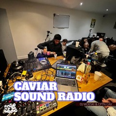THE CAVIAR RADIO SHOW EP 35