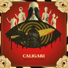 Caligari - All The Colours Of The Dark (LAMETTA001)