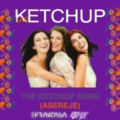 Las Ketchup - Aserejé (MrFrancasa Remix)