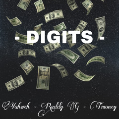 Digits - KaioIsDatYou (ft. TMoney & Raddy G)(Prod. Pluto x Yokarza)