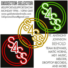 SUPPORT4SUPPORT SHOW with Dissector Selector