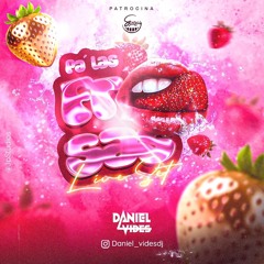 PA LAS FRESAS LIVE SET BY: DANIEL VIDES