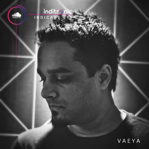Indicast 018 - Vaeya