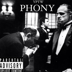 YPTW - Phony (Prod. By Prime973)