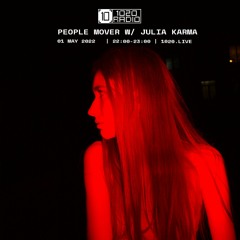 1020Radio: People Mover W/ Julia Karma