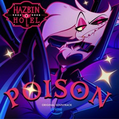 Poison/Veneno-Castellano [Hazbin Hotel]