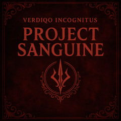 15. V.I. - Project Sanguine