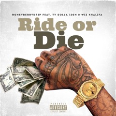 Ride or Die (feat. Ty Dolla $ign & Wiz Khalifa)