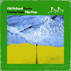 OLD SCHOOL HIP HOP BEATS FUNKY STYLE (vol. 6)