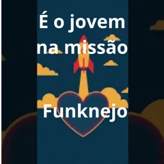 É o jovem na missão