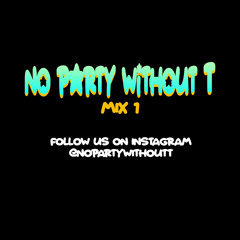 CN DJ Tana | #NoPartyWithoutT FT. @DJTiiNY | Amapiano Mix | 2024