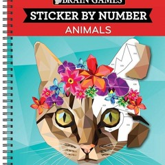 Free read✔ Brain Games - Sticker by Number: Animals (28 Images to Sticker)