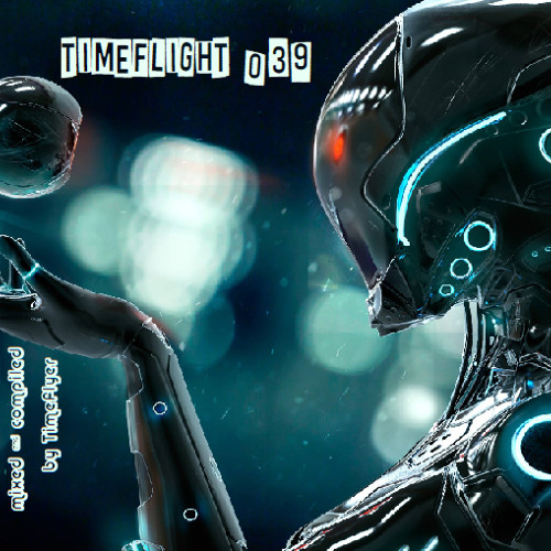 Timeflight 039 - mixed by Timeflyer