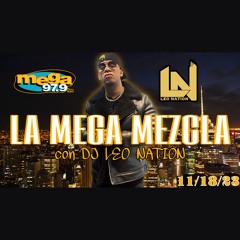EN VIVO POR MEGA 97.9FM NYC | SALSA | BACHATA | REGGAETON Y MAS BY DJ LEO NATION ( 11 - 18 - 2023 )
