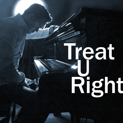 Treat U Right (Funky / Romantic / Straight Versions)